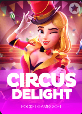 Circus Delight Best online Slot game for earn real money